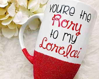 You're the Rory to my Lorelai Glitter Dipped Coffee Mug//You're My Rory Coffee Mug//Gilmore Girls Coffee Mug//Gilmore Girls//Gifts for Her