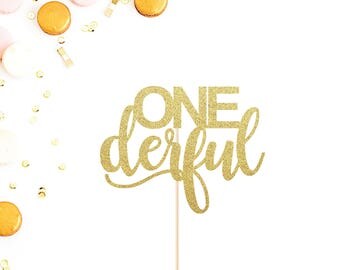 ONEderful Cake Topper | First Birthday Cake Topper | Miss One Derful | Mr One Derful | Smash Cake Topper | I Am One | 1st Birthday Decor
