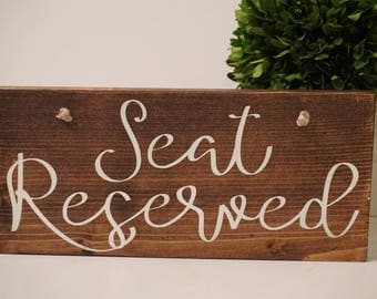 Seat Reserved wedding sign. Reserved sign. Wedding prop. Wedding sign. Wood sign. Reserved wood sign. Wedding decor.