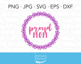 Free Free Proud Mama Svg 591 SVG PNG EPS DXF File