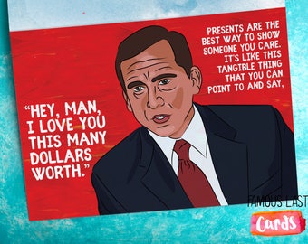 Michael Scott Birthday/Christmas Card - The Office US - Hey man, I love you this many dollars worth
