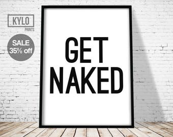 Bathroom Print, Typography Print, Get Naked Print, Printable Art, Bathroom printable, Wall art, Get Naked, Bathroom Art, Bathroom Decor, Art