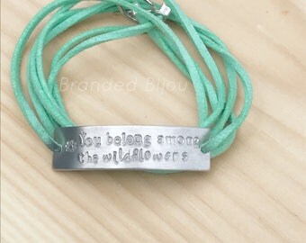 You belong among the wildflowers hand stamped wrap bracelet - bohemian - hippie - boho chic - hipster - tumblr