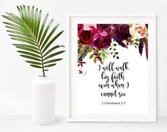 Scripture Art Print, I Will Walk By Faith, Corinthians 5:7, Printable Art, Bible Quote Print, Scripture Printable, Home Decor, Wall Decor