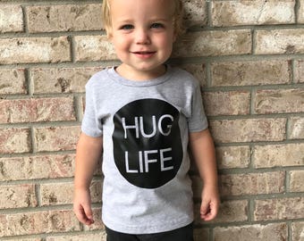 hug life baby shirt