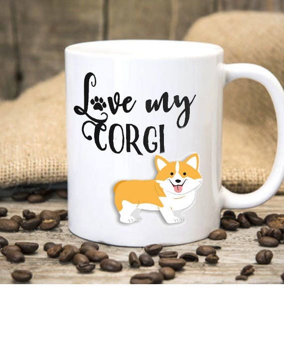 love my corgi mug corgi mug funny quote pembroke welsh corgi dog