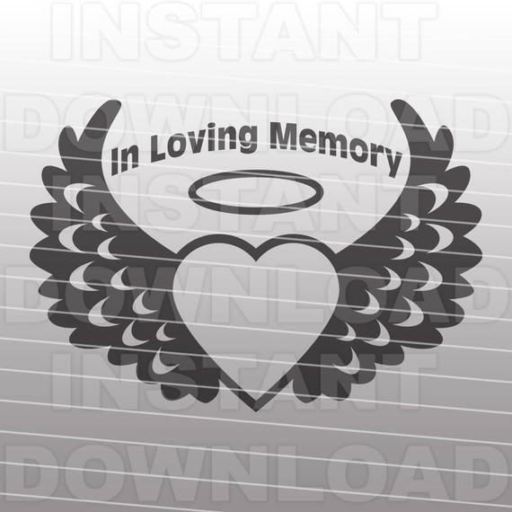 In Loving Memory Memorial Angel Wings SVG File Commercial