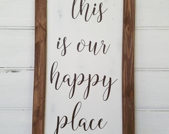 This Is Our Happy Place Sign | Rustic Wood Sign | Framed Wood Sign | Kitchen Dining Sign | Farmhouse Sign | Fixer Upper Style | Wall Decor
