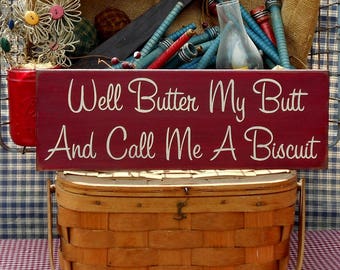 well butter my butt and call me a biscuit book