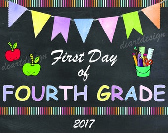First Day of Fourth Grade Sign, 4th Grade, Printable First Day of School Sign, Chalkboard Sign, Instant Download