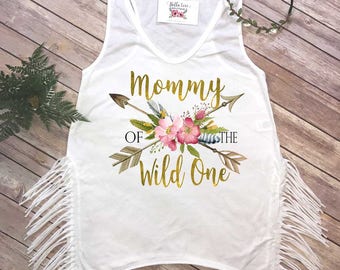 Mommy of the Wild One, Wild One Party, Mommy and Me shirts, Mommy and Me Outfits, Wild One Birthday, Wild One theme, Mom Shirts, Fringe Top