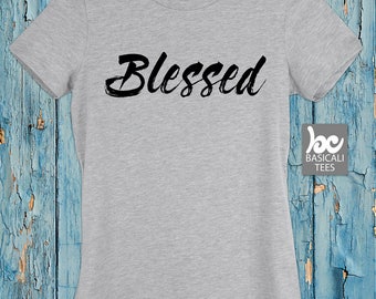 Blessed Tee | Women's Fit Tee | Soft Cotton T-Shirt | Wife | Mom gift | Gift For Her | Wifey Shirt | T-Shirt | Womens Clothing | Tank Tops