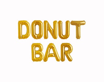 Donut Bar Balloons || letter banner party decorations wedding donut sign favors donut theme birthday smash shoot photo prop backdrop