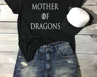 SALE - Mother Of Dragons Shirt - Game Of Thrones Shirt - TV and Movie Shirts