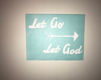 Let Go Let God