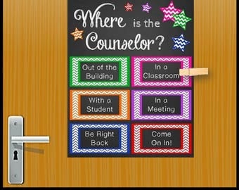 School Counselor Gift, School Counseling Office Decor, Mental Health Counselor Gift, Office Door Sign, Where is the Counselor Sign