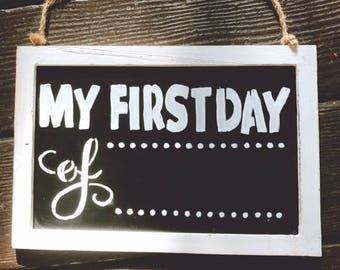 My First Day Sign, Chalkboard Sign, First day of school, First day of baseball, preschool, Back to School, Reusable Chalkboard, Chalkboard