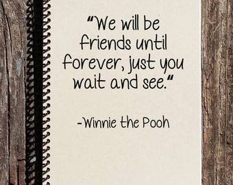 SALE - Friendship Journal - Winnie the Pooh Notebook - Winnie the Pooh Friendship - Friends Forever - Gift for Friend