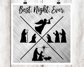 Best Night Ever Nativity SVG/DXF/EPS file