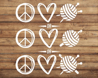 Peace Love and Knitting Decal | Peace Love and Crochet Sticker | Love Sticker | Yarn Sticker | Car Decal | Window Decal | Door Decal
