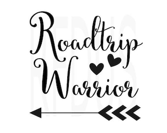 Road trip warrior svg, wanderlust svg, cricut cutting file, travel svg, traveling svg, diy shirt, diy mug, cute svg, go travel svg file, svg