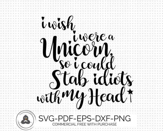 Download I Wish I were a Unicorn SVG File SVG Sayings Hand Lettered