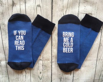 If you can read this bring me beer socks, beer me socks, please bring beer socks, beer lover gift, gift for husband, groomsmen gift.