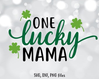 Download One lucky mama svg | Etsy