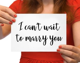 I Can't Wait To Marry You Wedding Card - Card for Bride - Card for Groom - Fiance Card - Digital Printable PDF