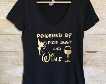 Funny Wine Shirt, Wine Shirt, Powered by Pixie Dust and Wine, Wine Lover Shirt, Drinking Shirt, Food and Wine Shirt, Food and Wine, Wine