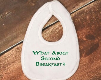 Baby Bib- "What About Second Breakfast" Lord of the Rings