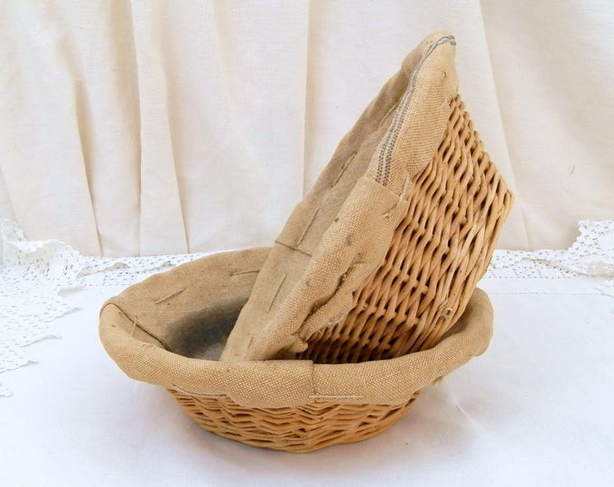 1 Antique French Boulangerie Wicker Bread Rising Basket / Bread Proofing Basket with Grain Sack Lining, Dough Rising Bowl, French Decor