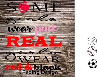 Real Girls Wear Team Colors SVG DXF Digital Cut File