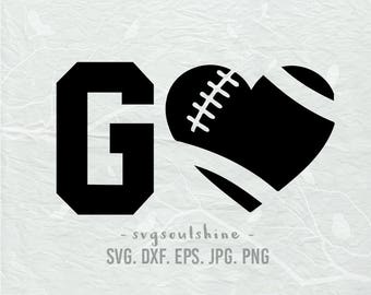 Go SVG Go Football Sports File Silhouette Cutting File Cricut Clipart Download Print Template Vinyl sticker T Shirt design Football Dxf