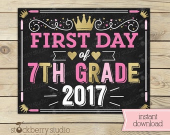 Girl First Day of 7th Grade Sign - Princess First Day of School Sign Printable - Pink Back to School Sign - 1st Day of 7th Grade Sign Gold