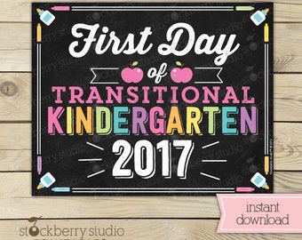 First Day of Transitional Kindergarten Sign - Girl First Day of School Sign Printable - Back to School SIgn - Instant Download - TK Sign