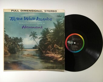 Vintage Vinyl Record "Trade Wind Island" Romantic Island Songs Sung by Hunani, Hawaiian Music, Full Dimensional Stereo, Capitol Records