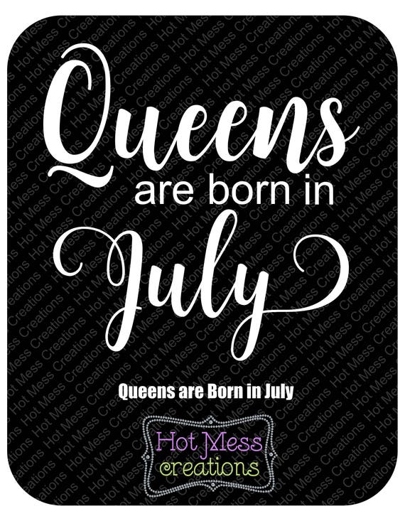Download Queens are Born in July SVG July Birthday Design Birthday