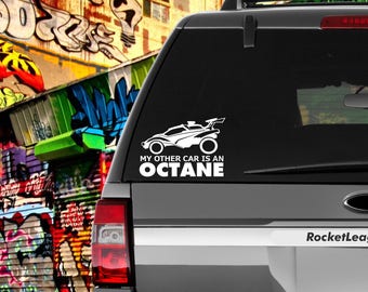My Other Car Is An OCTANE Decal