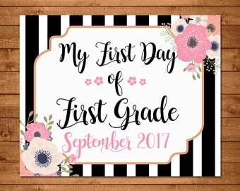 My First Day of First Grade Sign - September 2017 - First Day of School Sign - First Day of First Grade School - Photo Prop School Sign