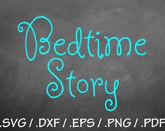 Bedtime Story Font Design Files, Silhouette Studio, Cricut Design, Brother, Scal, DXF Files, SVG Font, EPS Files, Svg Fonts, Font Silhouette