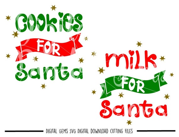 Download Cookies For Santa Milk For Santa SVG Cutting Files For Cricut