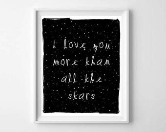 Modern Nursery Star Wall Art Printable - I Love You More Than All The Stars - Black and White Nursery Print - Modern Kids Room Decor