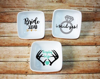 Custom Ring Dish, Bride Squad, Shower Gift, Wedding Gift, Custom Ring Dish, Earring Dish, Bridal Party Gift, I Said Yes, Trophy Wife