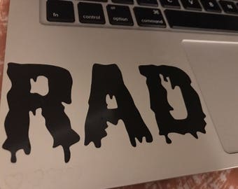 RAD Vinyl Decal Sticker~ ipad, ipod, macbook, hydroflask, iphone, skateboard, car sticker