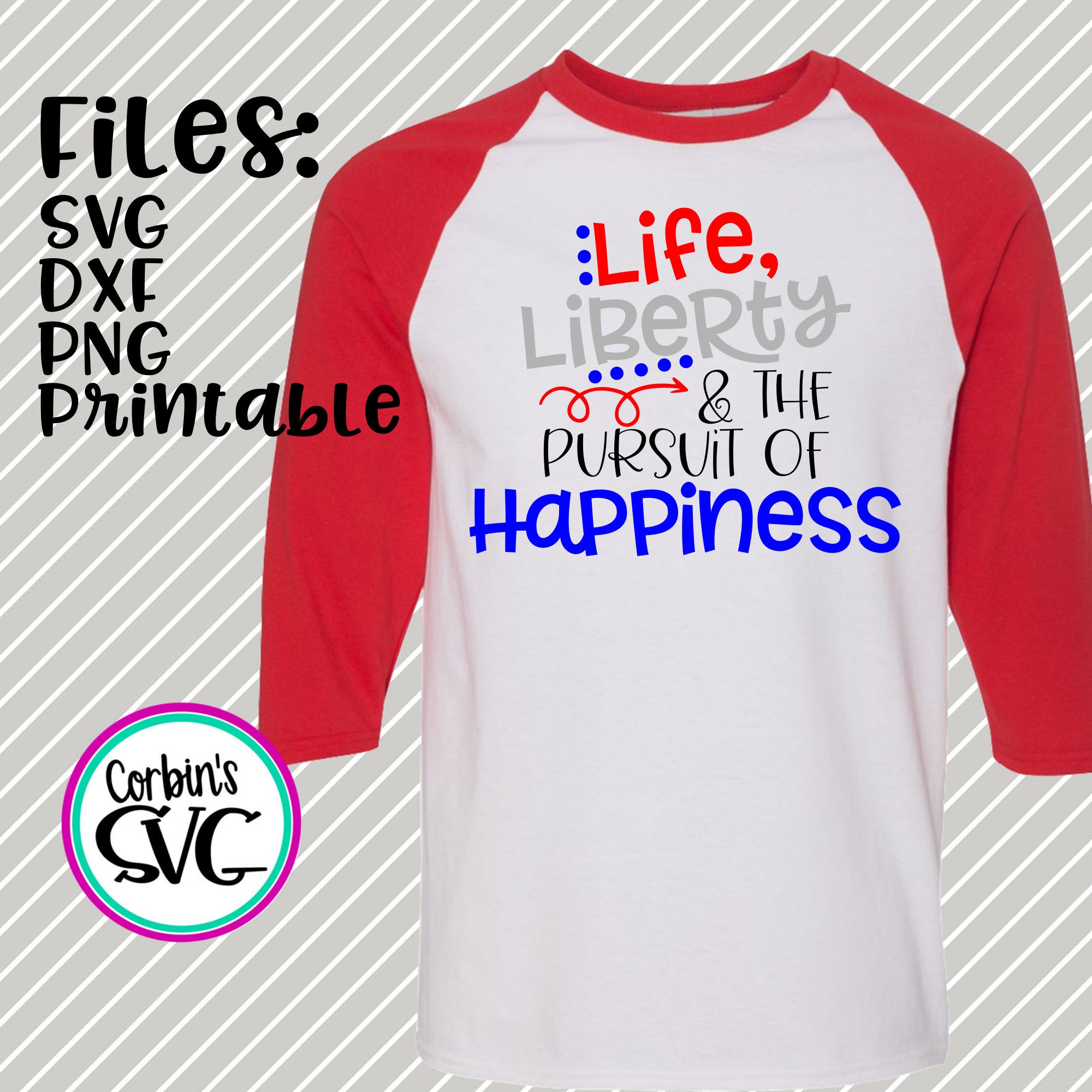 Download July 4th SVG * Life, Liberty & The Pursuit Of Happiness ...