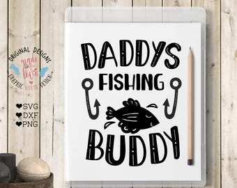 Free Free Daddy&#039;s New Fishing Buddy Svg 626 SVG PNG EPS DXF File