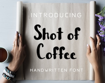 Shot of Coffee Font, Marker Font, Hand Painted Font, Hand Lettering Font, Fonts for Photoshop, Downloadable Font, True Type Font, TTF Fonts