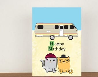 Breaking cat birthday card, card, greeting card, birthday card, birthday, cat, cute cat card, breaking bad, cats