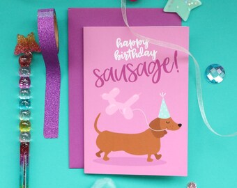 Funny Birthday Card Hot Dog Dachshund card dog